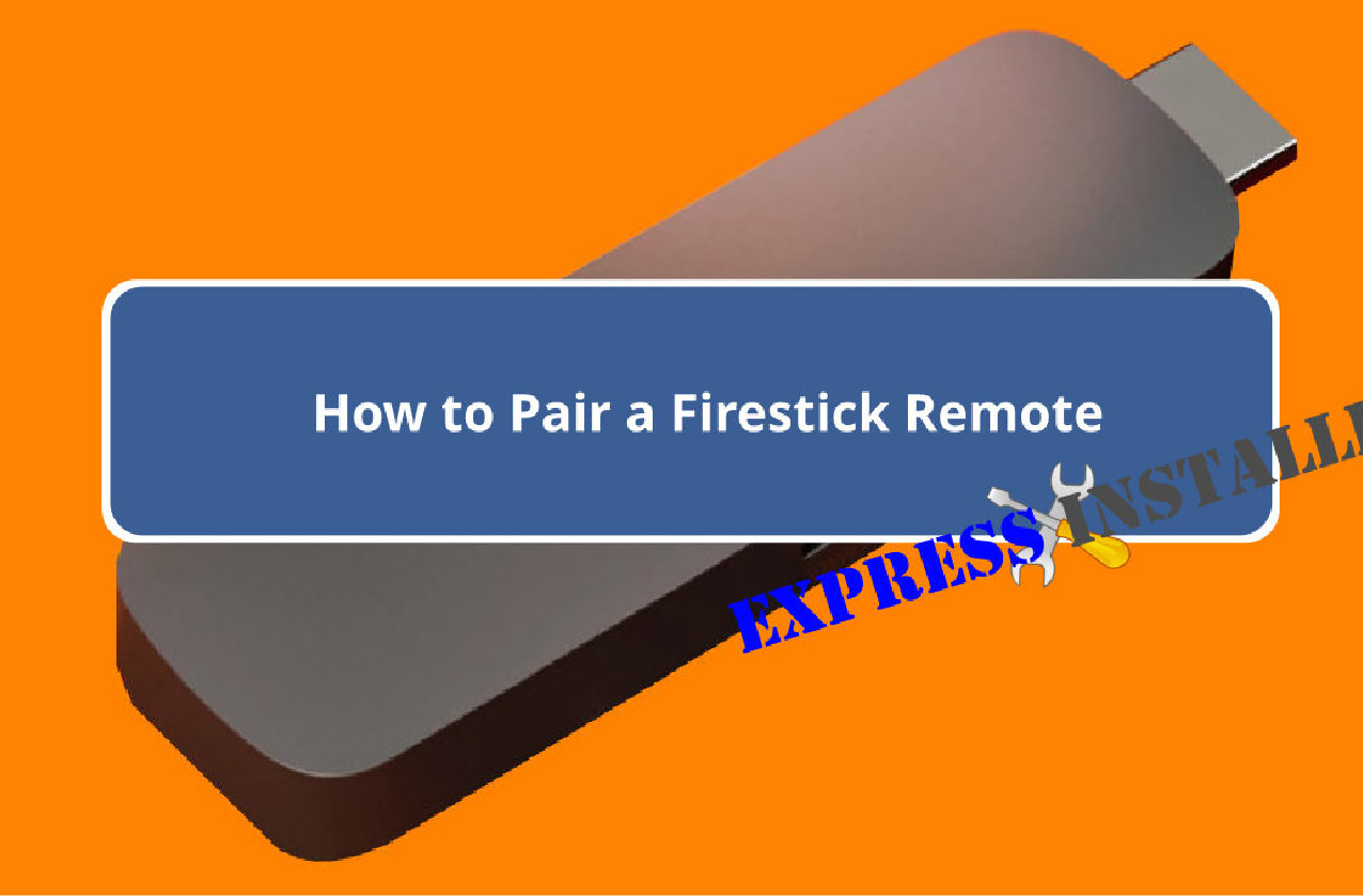 How to Pair a Firestick Remote to Your TV