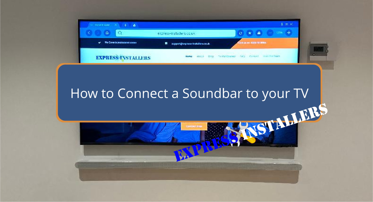 How to Connect Soundbar to TV Using HDMI, Optical or Bluetooth