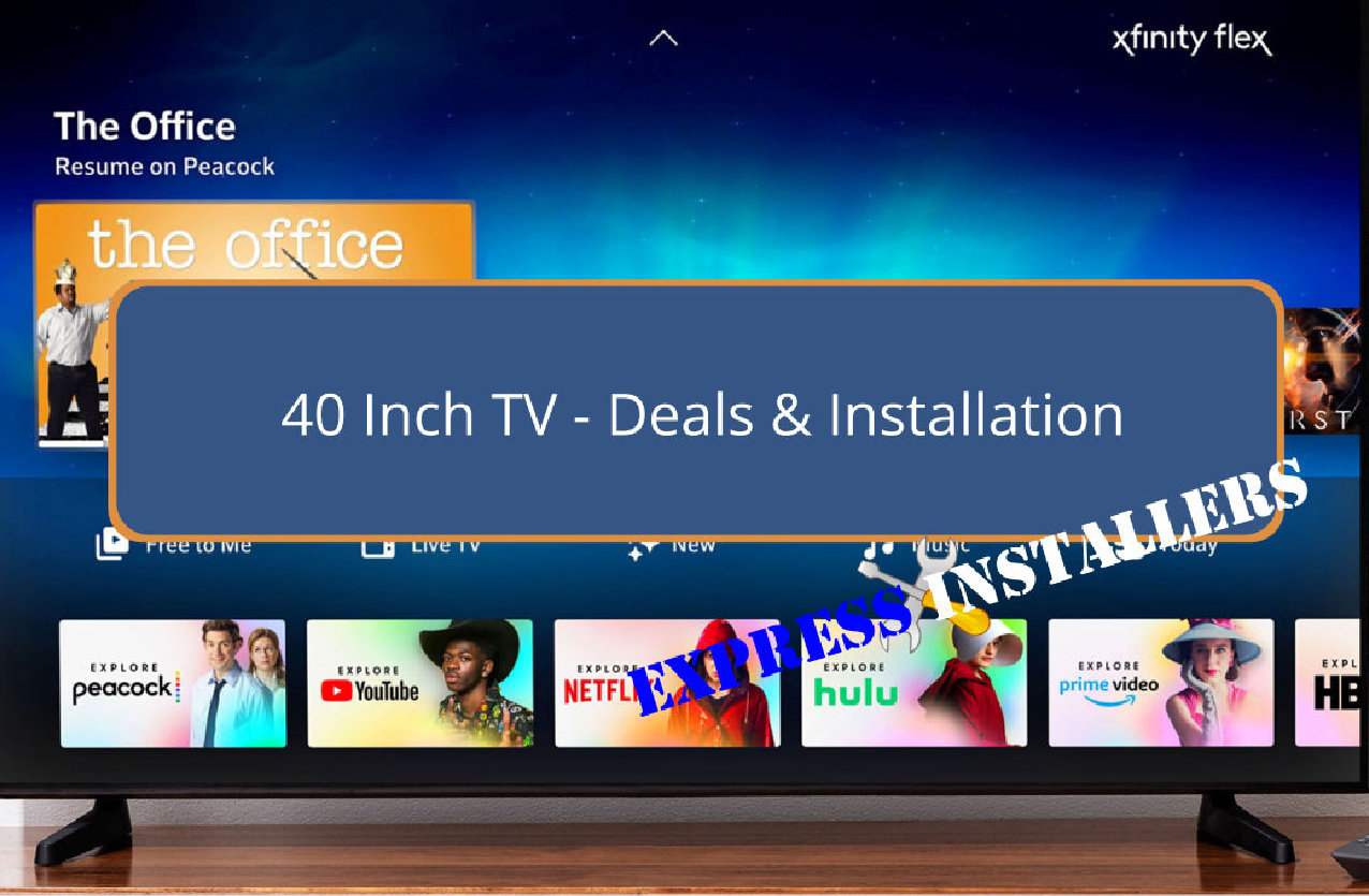 40 Inch TV - Express Installers