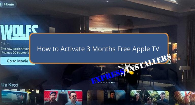 How to Activate 3 Months Free Apple TV - Express Installers