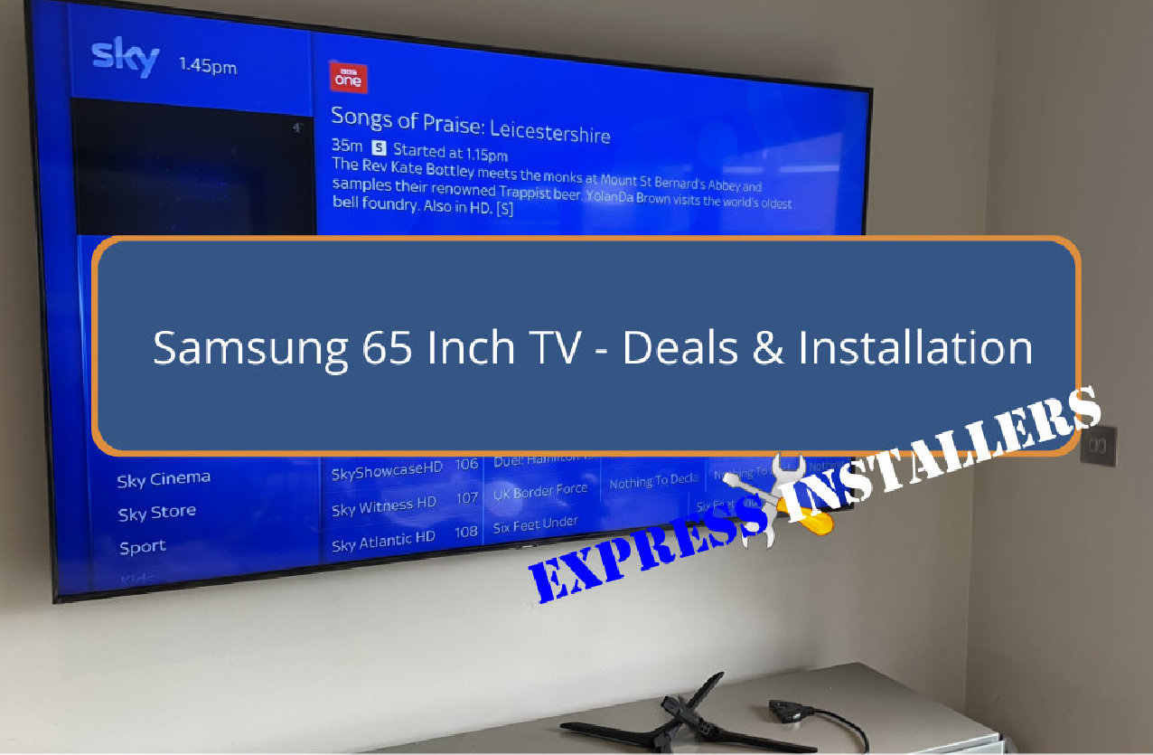 Samsung 65 Inch TV Express Installers