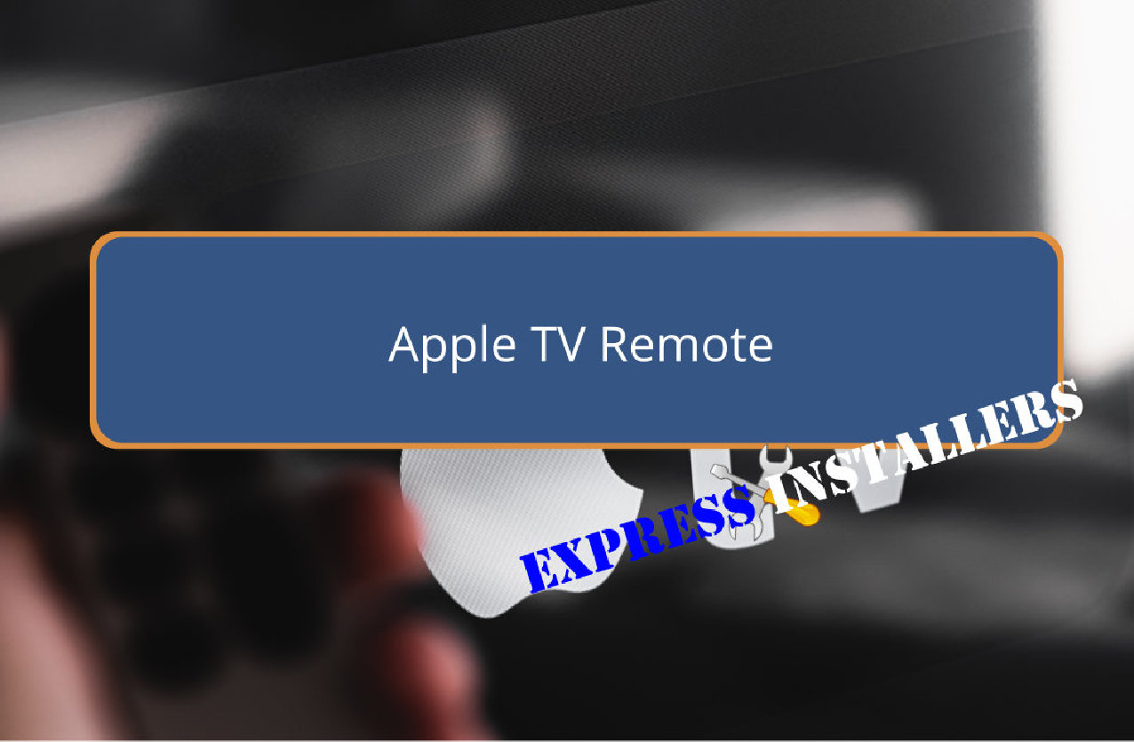 Apple TV Remote Express Installers