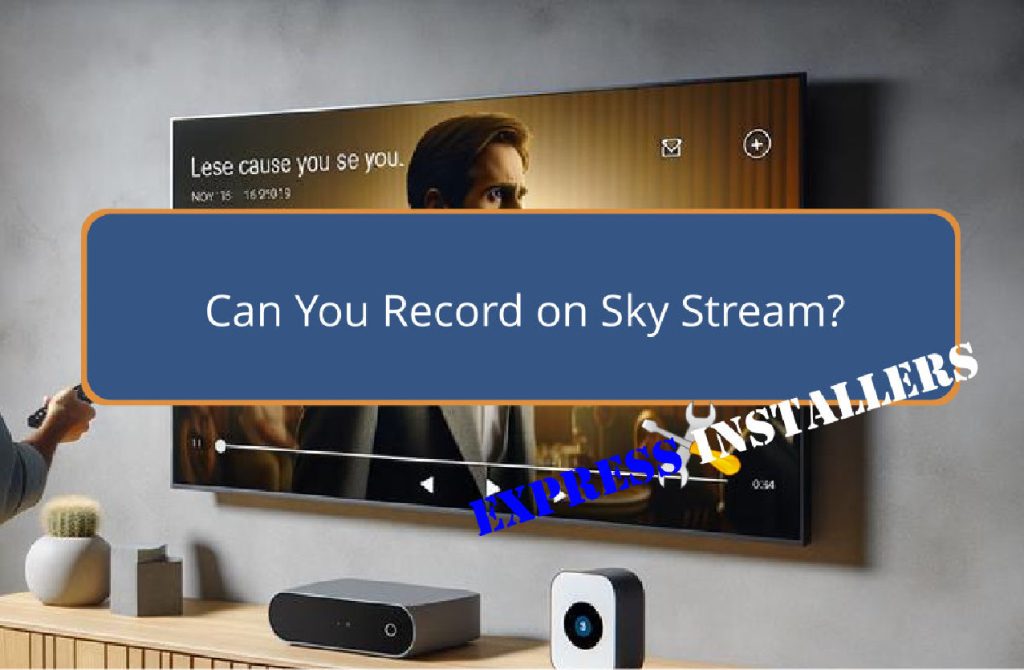 recording on sky stream