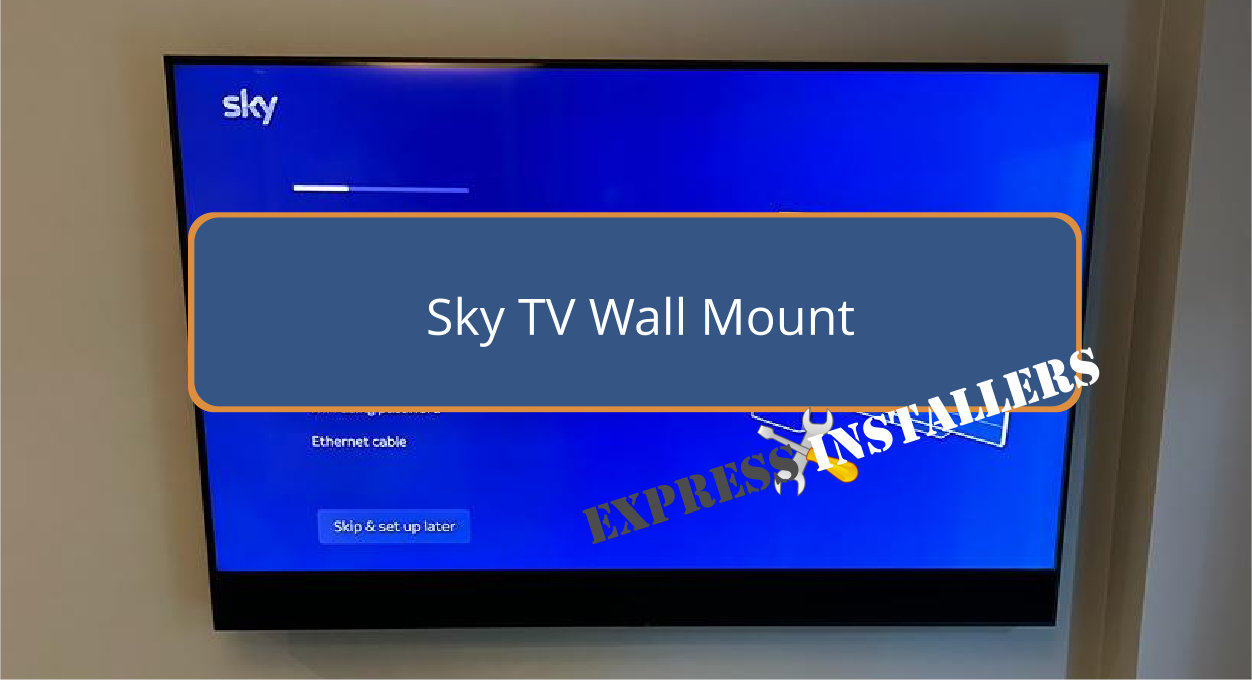 Sky TV Wall Mount Express Installers