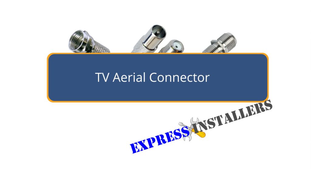 TV Aerial Connector