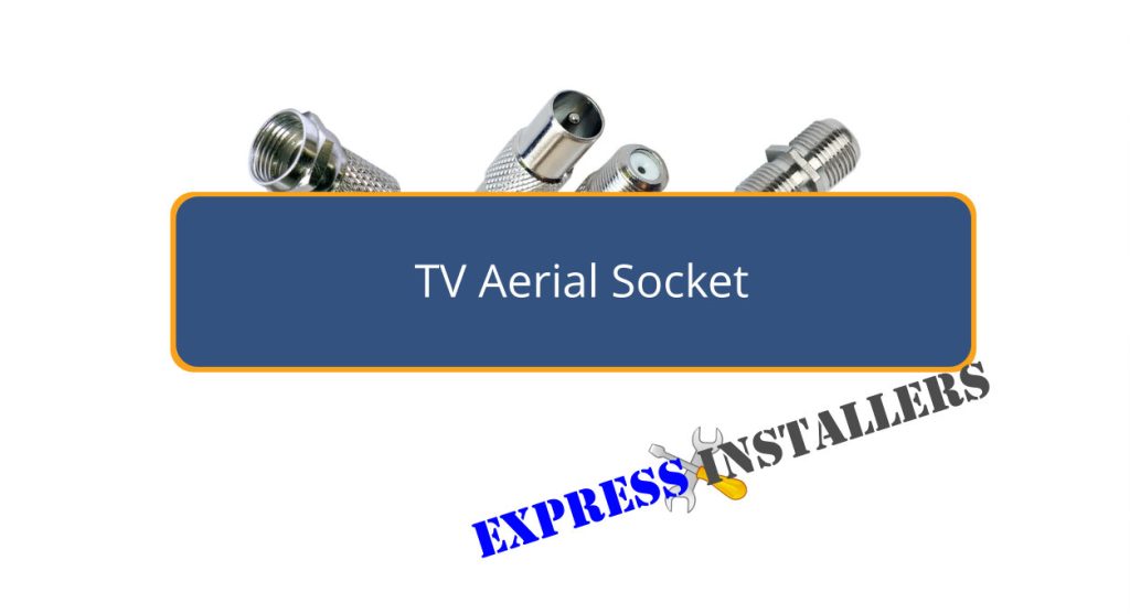 TV Aerial Socket