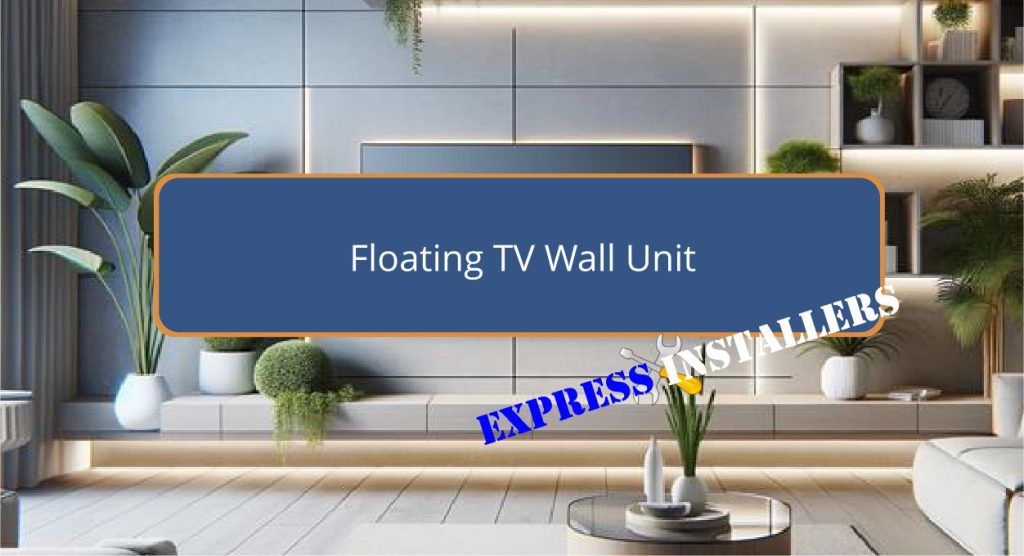 Floating TV Wall Unit