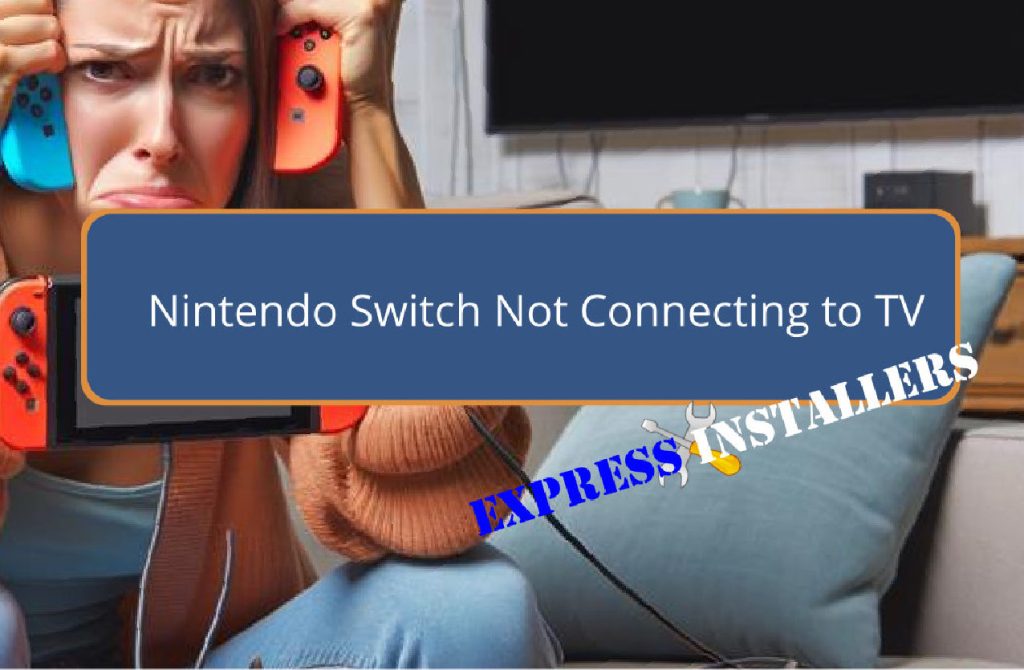 switch tv connection troubleshooting