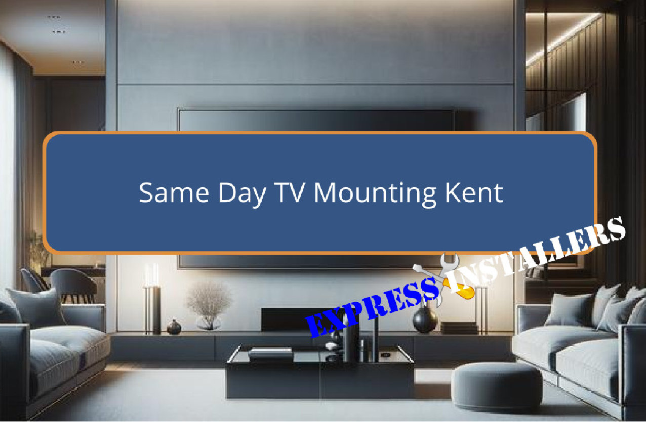 Same Day TV Mounting Kent
